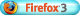 Firefox 3 Firefox 3